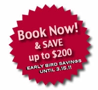 Book Your Seat before March 15th 2011 and save up to 200 dollars